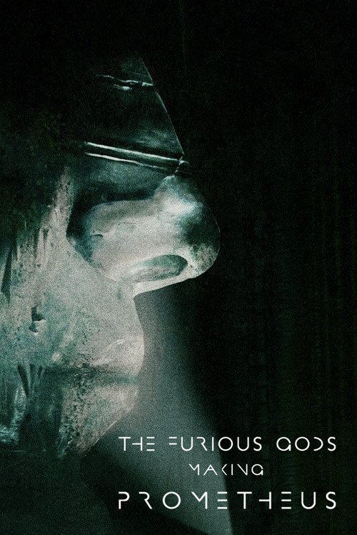 Movie poster for The Furious Gods: Making Prometheus (2012)