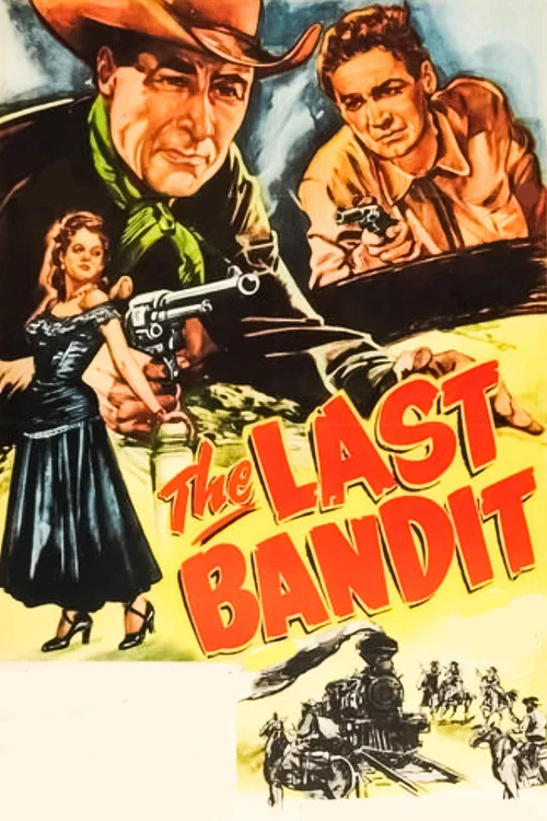 Movie poster for The Last Bandit (1949)