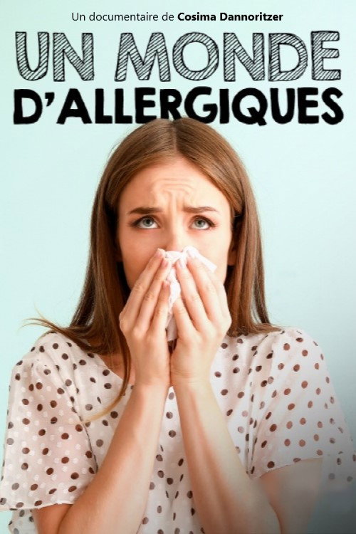 Movie poster for Un monde d'allergiques (2022)