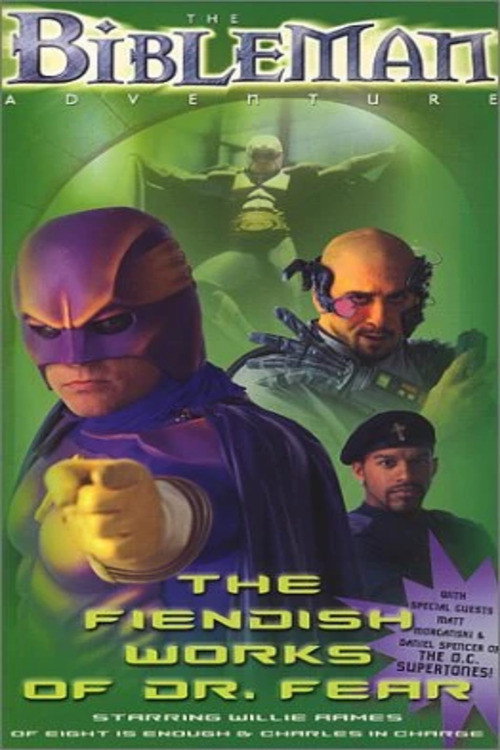 Movie poster for Bibleman: The Fiendish Works of Dr. Fear (1999)