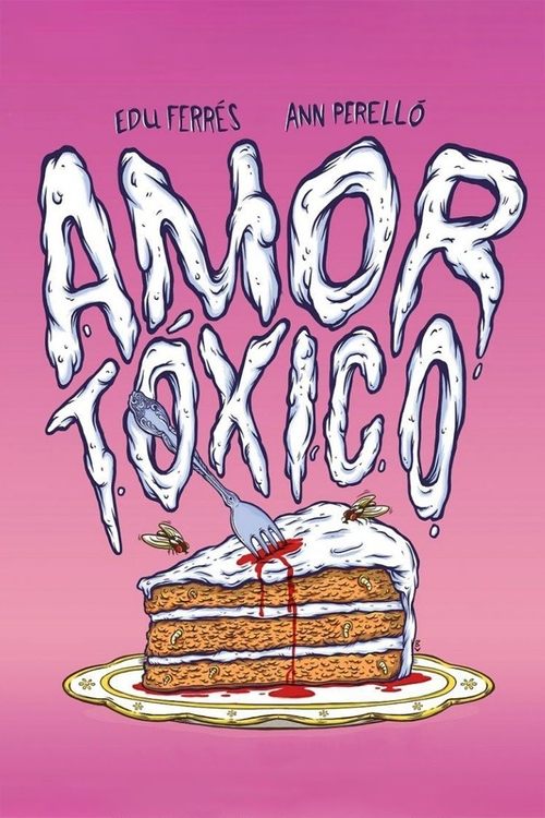 Movie poster for Amor tóxico (2015)