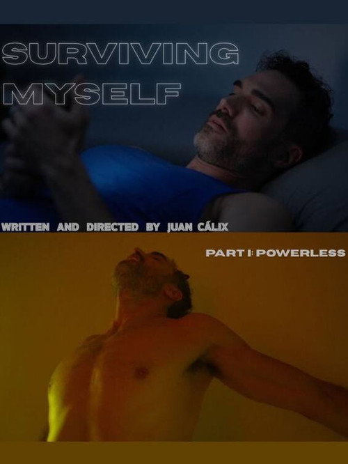 Movie poster for Surviving Myself - Part I: Powerless (2026)