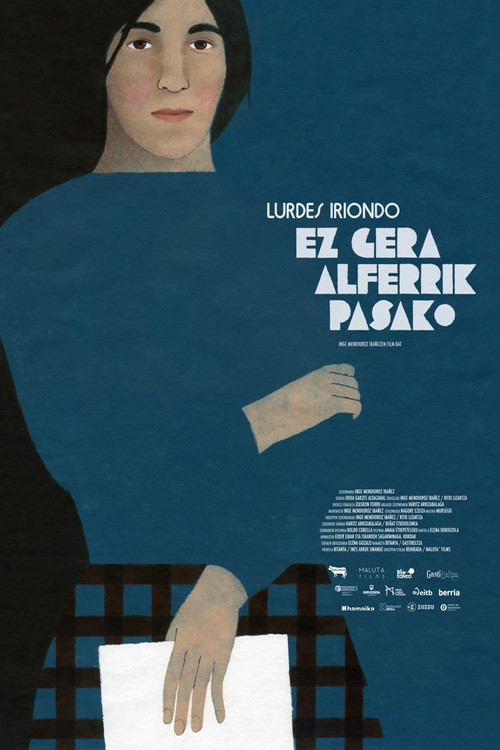 Movie poster for Lurdes Iriondo, ez gera alferrik pasako (2025)