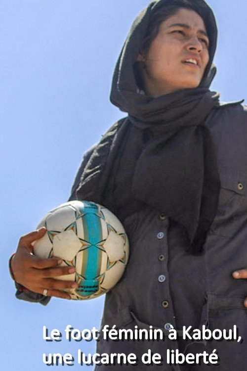 Movie poster for Frauenfußball in Kabul: Ein Tor für die Freiheit (2019)