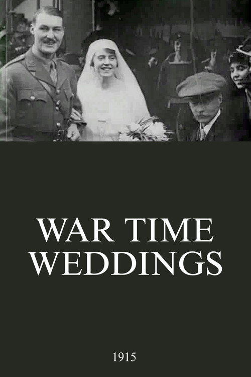 Movie poster for War Time Weddings (1915)