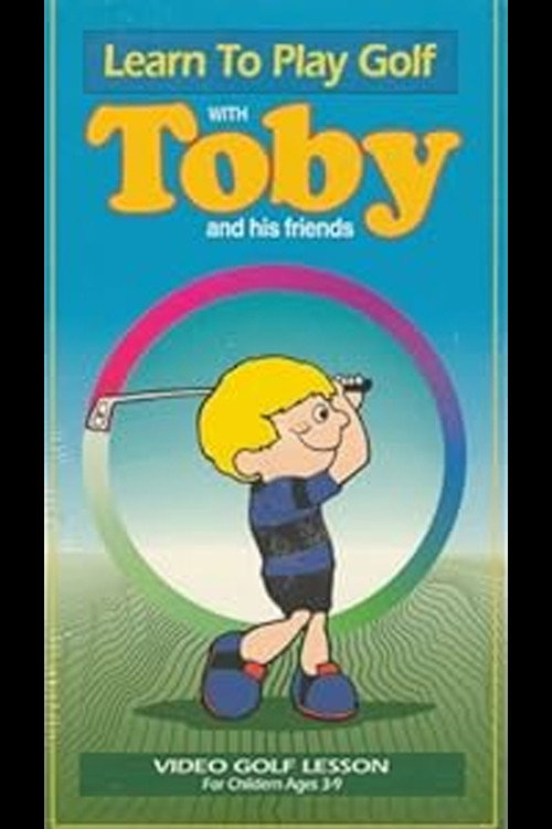 Movie poster for Learn to Play Golf with Toby and His Friends (1994)