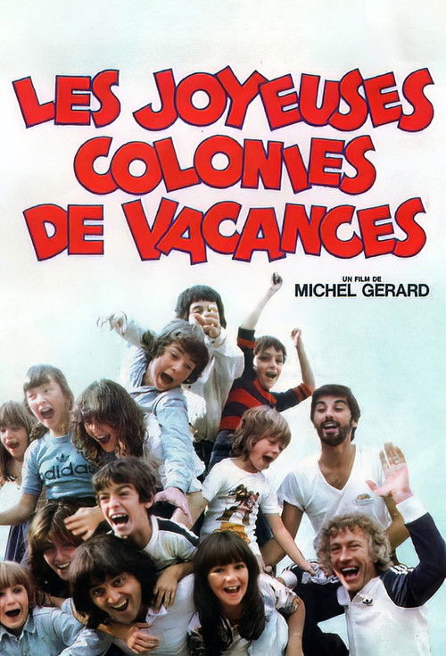 Les Joyeuses Colonies de vacances poster