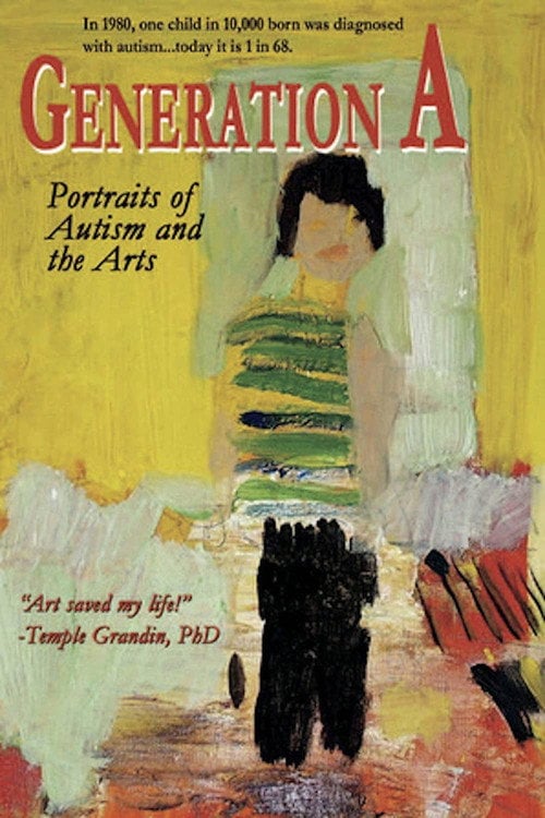 Movie poster for Generation A: Portraits of Autism and the Arts (2015)