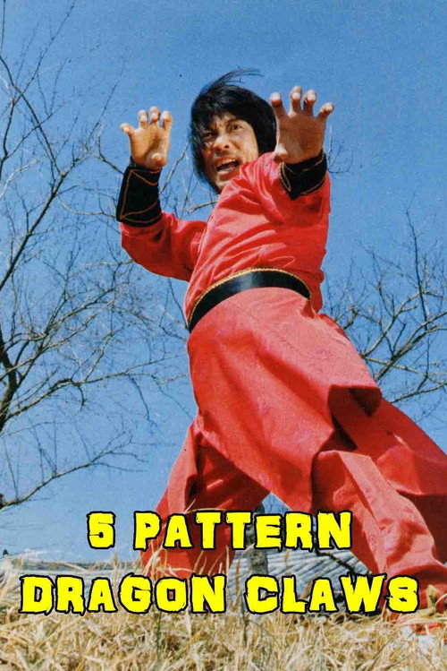 Movie poster for 5 Pattern Dragon Claws (1983)