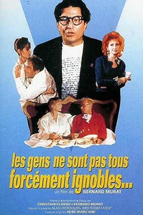 Movie poster for Les gens ne sont pas forcément ignobles (1991)