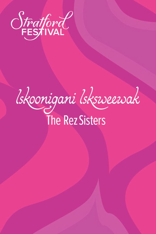 Movie poster for The Rez Sisters (2021)