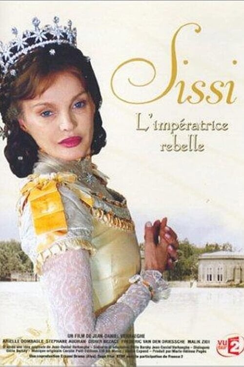 Movie poster for Sissi, the Rebellious Empress (2004)