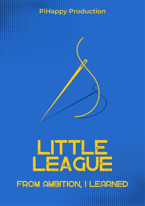 Movie poster for Little League: From Ambition I Learned (2023)