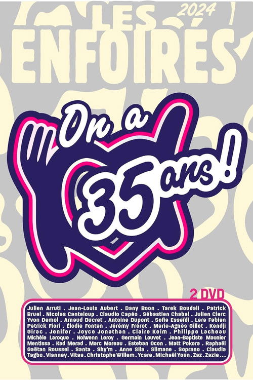Movie poster for Les Enfoirés 2024 - On a 35 ans ! (2024)
