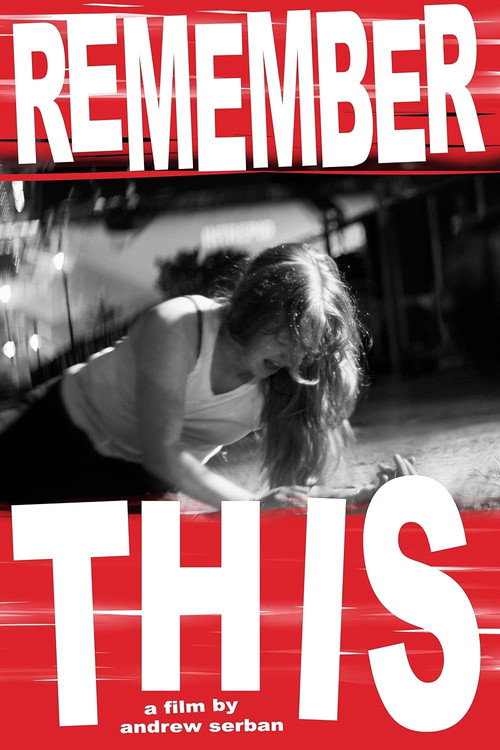 Movie poster for Remember This (2025)