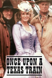 Movie poster for Once Upon a Texas Train (1988)