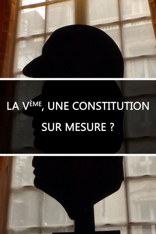 Movie poster for La Ve, une constitution sur mesure ? (2018)