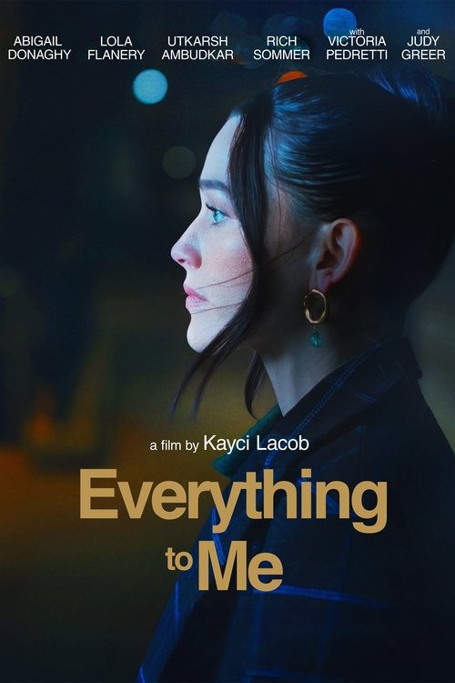 Movie poster for Everything to Me (2025)