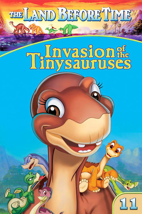Movie poster for The Land Before Time XI: Invasion of the Tinysauruses (2005)