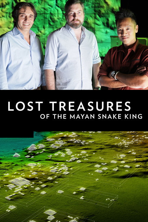 Movie poster for Lost Treasures of the Maya Snake Kings (2018)