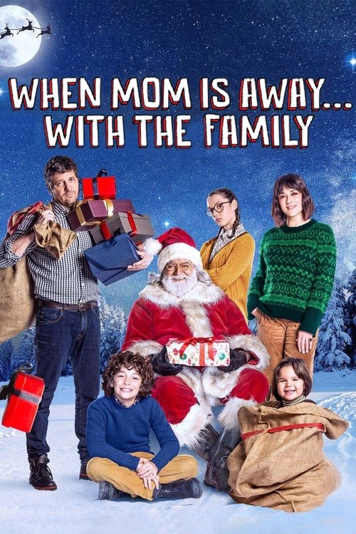 Movie poster for When Mom Is Away... With the Family (2020)