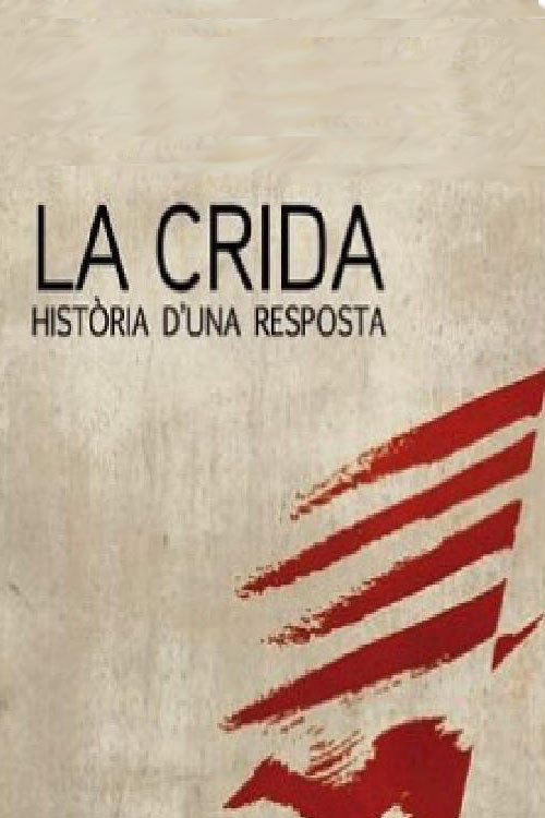 Movie poster for La Crida, història d’una resposta (2011)