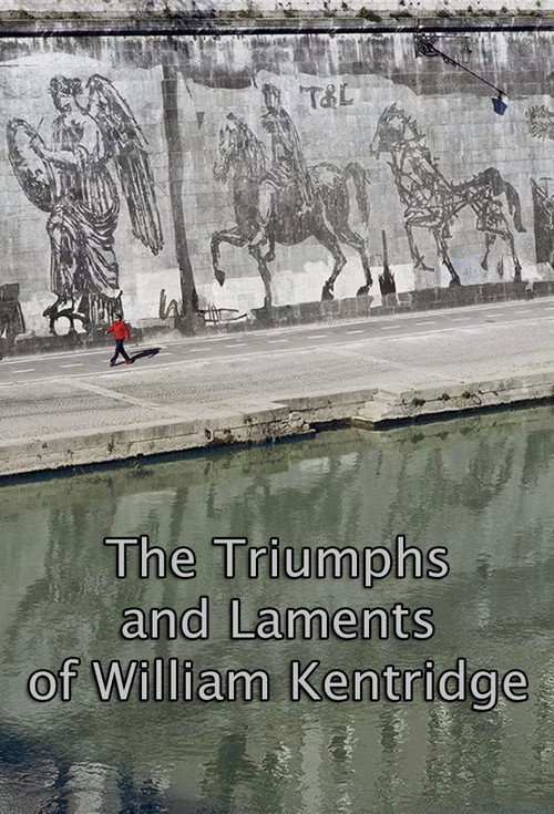 Movie poster for The Triumphs and Laments of William Kentridge (2016)