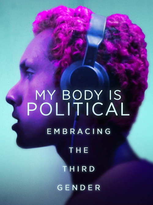 Movie poster for My Body is Political (2017)