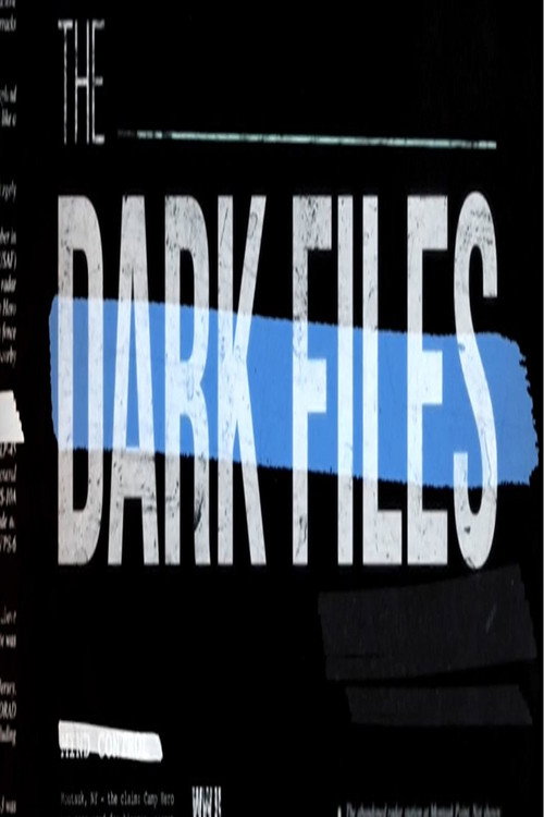 Movie poster for The Dark Files (2017)