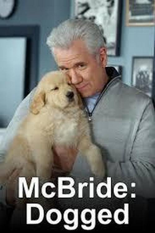 Movie poster for McBride: Dogged (2007)