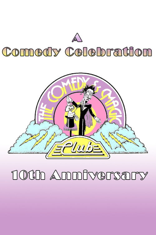 Movie poster for A Comedy Celebration: The Comedy & Magic Club's 10th Anniversary (1989)