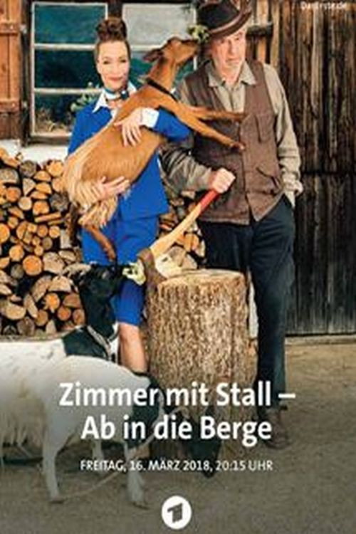 Movie poster for Zimmer mit Stall - Ab in die Berge (2018)