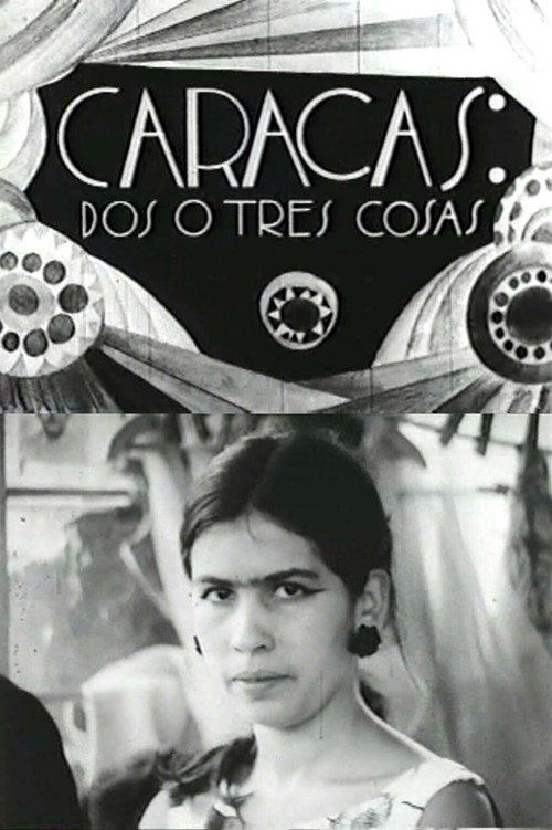 Movie poster for Caracas, dos o tres cosas (1969)