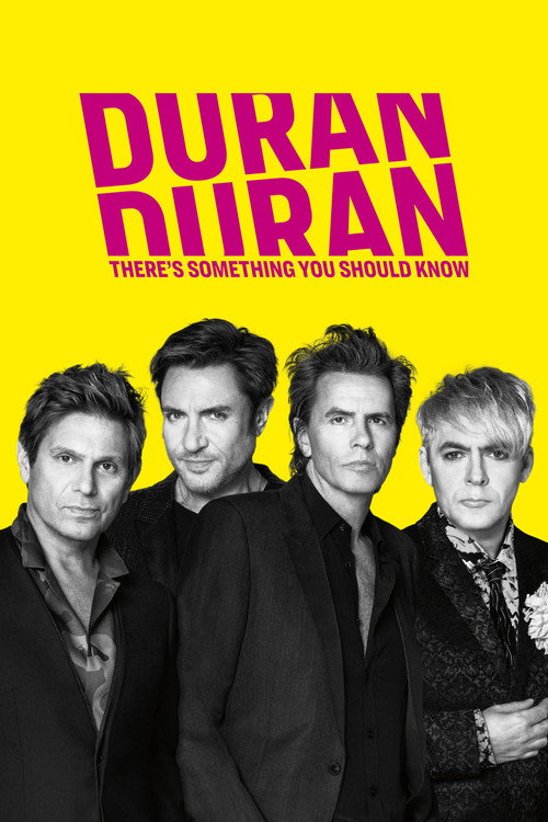Movie poster for Duran Duran: There's Something You Should Know (2018)