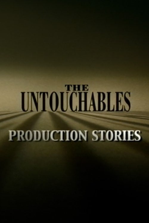 Movie poster for The Untouchables: Production Stories (2004)