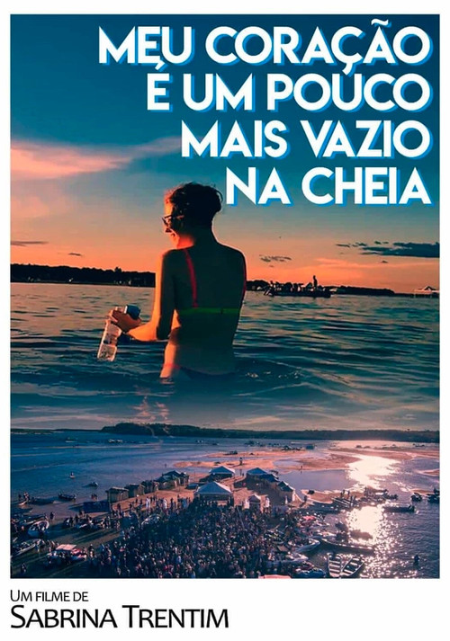 Movie poster for My Heart Is A Little More Empty In The Flood (2021)