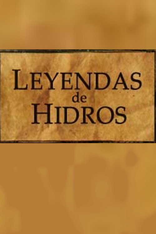 Movie poster for Leyendas de Hidros