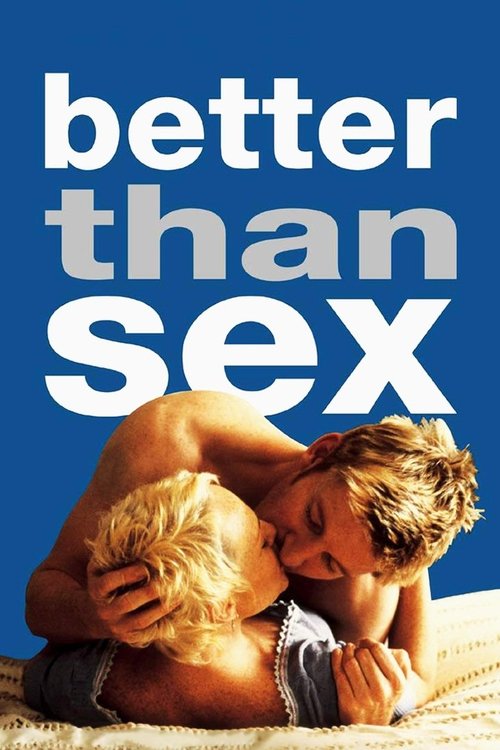 Movie poster for Better Than Sex (2000)