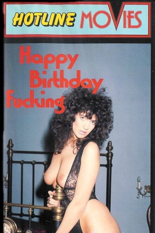 Movie poster for Happy Birthday Fucking (1986)