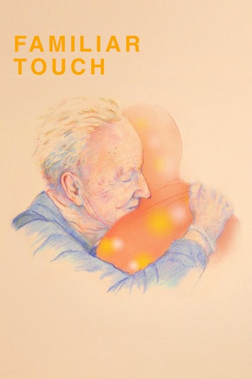 Movie poster for Familiar Touch (2025)