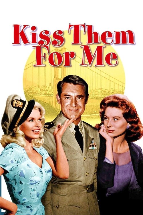 Movie poster for Kiss Them for Me (1957)