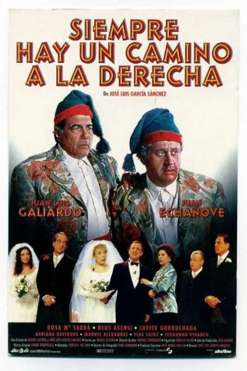 Movie poster for Siempre hay un camino a la derecha (1997)