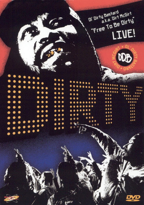 Movie poster for Free to Be Dirty: Live! (2005)