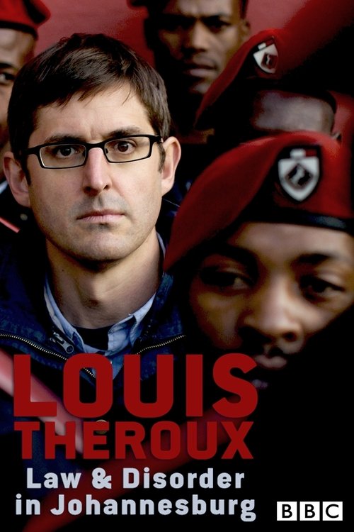Movie poster for Louis Theroux: Law and Disorder in Johannesburg (2008)