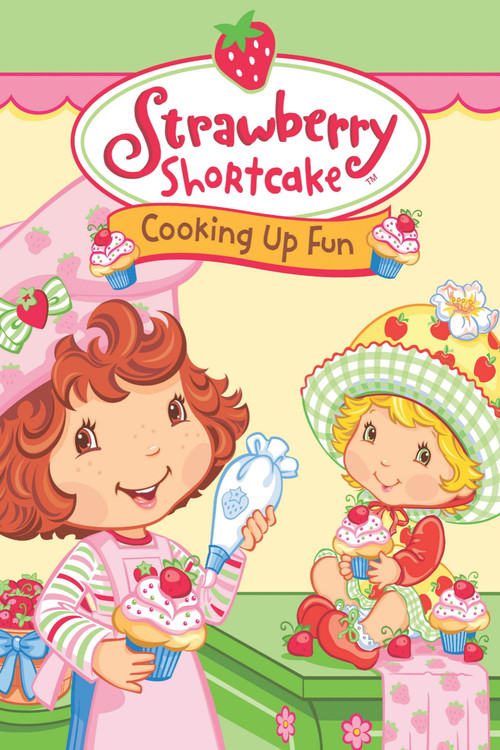 Movie poster for Strawberry Shortcake: Cooking Up Fun (2006)
