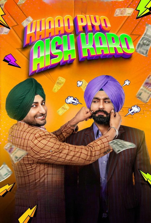 Movie poster for Khaao Piyo Aish Karo (2022)