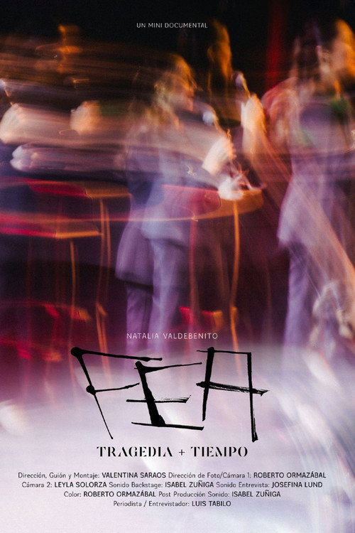 Movie poster for FEA. Tragedia + Tiempo (2024)