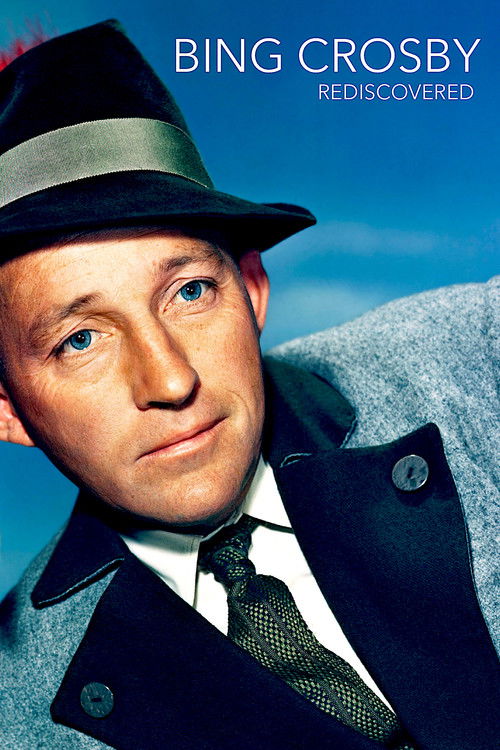 Movie poster for Bing Crosby: Rediscovered (2014)