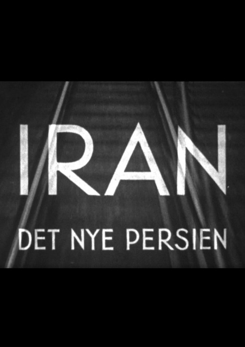 Movie poster for Iran, the New Persia (1939)