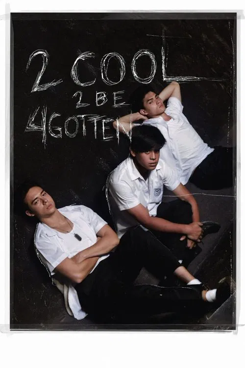 Movie poster for 2 Cool 2 Be 4gotten (2016)